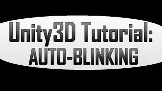 [Unity 4] Auto blink effect (JavaScript)