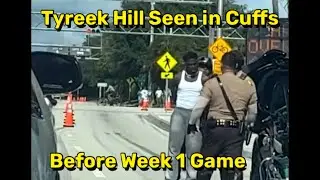 Tyreek Hill In Cuffs Before Week 1 Game