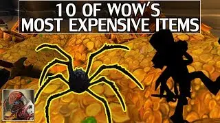 10 of WoWs Most Expensive Items