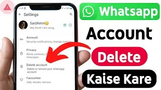 How to Delete Whatsapp Account | WhatsApp account delete kaise kare