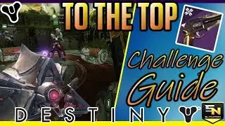 Destiny 2 | Consecrated Mind Raid Challenge Guide- To the Top Triumph