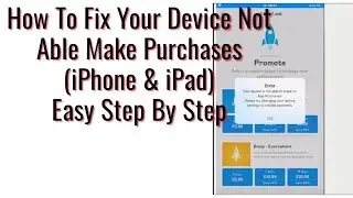 iPhone Not Able To Make Purchases (iphone & ipad Easy Step by Step