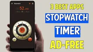 3 Best Stopwatch and Timer Apps For Android 2024