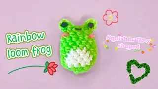 Rainbow loom frog tutorial (Squishmallow shape) (intermediate)