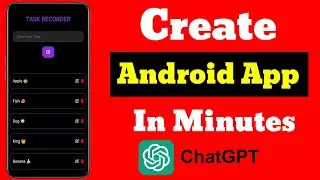 How To Create An App With CHATGPT For Free In Minutes