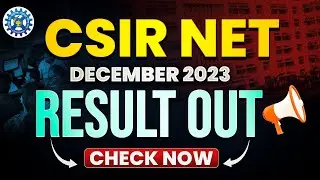 CSIR NET Result Dec 2023 | SCORE CARD RELEASED FOR CSIR NET DECEMBER 2023 | CSIR NET Dec 2023 Result