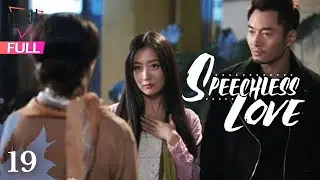 【Multi-sub】Speechless Love EP19 | Li Dongxue, Bai Bing | 无声恋曲 | Fresh Drama