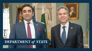 Secretary Blinken meets with Pakistani Foreign Minister Bhutto Zardari