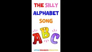 The Silly Alphabet Song For Kids