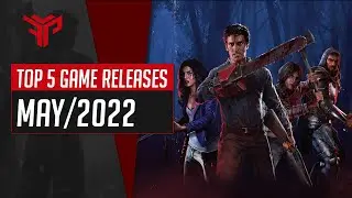 Top 5 Game Releases May 2022