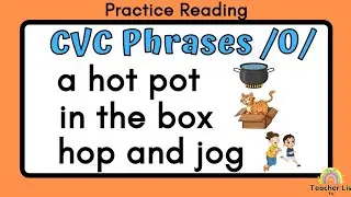 CVC Phrases Short Vowel O | Practice Reading Phrases with Vowel O