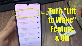 Samsung Galaxy A25: How to Turn Lift to Wake Feature On & Off