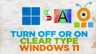 How to Turn On or Off ClearType in Windows 11