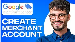 How To Create A Google Merchant Center Account