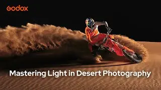 Mastering Light in Desert Photography: Behind the Scenes of Incredible Sand Racing Shots