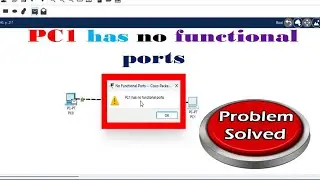 How to Solve Issue of No Functional Ports .. Cisco Packet Tracer.