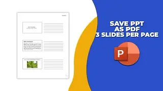 How to save PowerPoint as PDF with 3 slides per page