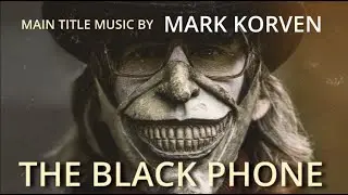 The Black Phone - Main Title Music