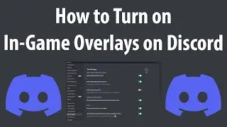 How to Turn on Overlays in Discord