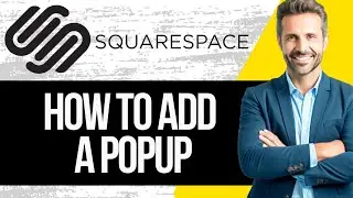 How to Add a Pop Up in Squarespace | Full Tutorial 2024