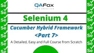 Selenium 4 - Cucumber Hybrid Framework -  Element Utilities and Constants - Part 7