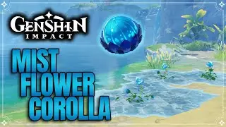 Mist Flower Corolla Farming Route -【Genshin Impact】