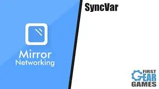 Unity Multiplayer With Mirror - SyncVar and SyncVar Hook (Freebie)