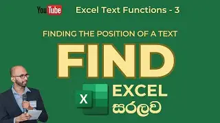 Excel FIND Function | Excel Text Functions - 03 | Excel Sinhala Tutorials