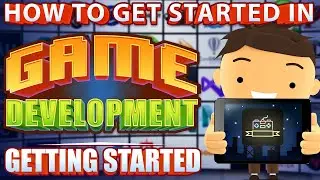 Becoming a game creator - How to get started in game development