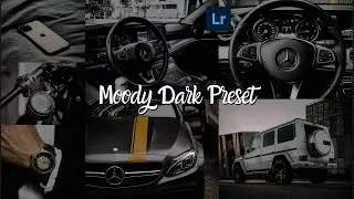 Moody Dark - Lightroom Preset | Moody Preset | Car Preset | Lightroom DNG XMP Preset - Colorgenta