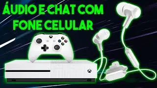 COMO ESCUTAR O CHAT E AUDIO COM FONE DE CELULAR - XBOX ONE