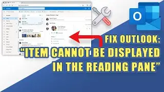 FIX Outlook Error - This item cannot be displayed in the Reading Pane