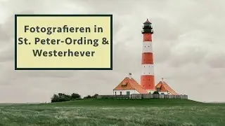 Fotografieren an der Nordsee: Seeschwalben & Westerhever Leuchtturm (Vlog)