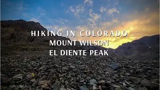 Colorado 14ers - Mount Wilson and El Diente Peak