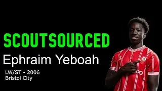 Ephraim Yeboah - LW/ST - 2006 - Bristol City