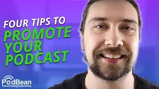 Promote Your Podcast - Four Effective Tips and Tools!