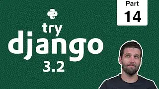 14 - INSTALLED_APPS & Migrations - Python & Django 3.2 Tutorial Series