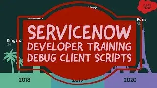 #7 ServiceNow Developer Training | Debug Client Scripts