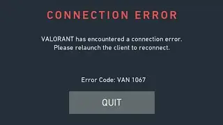 How To Fix Valorant Error Code: VAN 1067