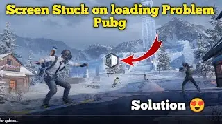 PUBGM Stuck On Loading Problem After New 2.9 Update | Pubg Loading Problem In Lobby Solution