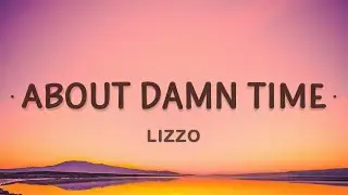 About Damn Time - Lizzo (Lyrics)