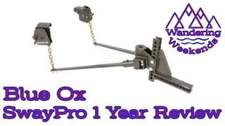 Blue Ox SwayPro 1000... 1 Year Review