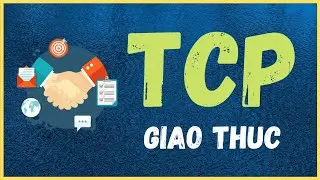 Vol2 - Giao thức TCP - Backend Engineer - Cơ bản (Beginner level)