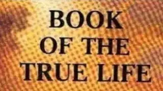 Book Of The True Life Volume 11 Teaching 312 Read Along