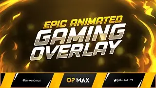 How To Make Epic Animated Gaming Overlay On Android!