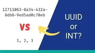 UUID vs INT: What’s Better For Your Primary Key?