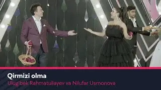 Ulugbek Rahmatullayev va Nilufar Usmonova - Qirmizi olma (VIDEO)