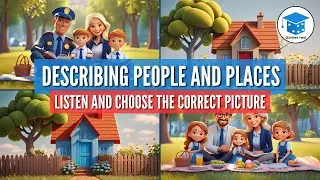 Describing People And Places | English Listening Exercise