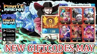 Pirate Arena Mobile New Giftcodes May - Free VIP9 & Free SSR One Piece Game