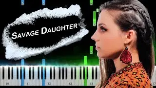 Ekaterina Shelehova - Savage Daughter Piano Tutorial